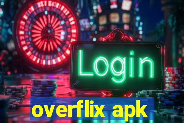 overflix apk